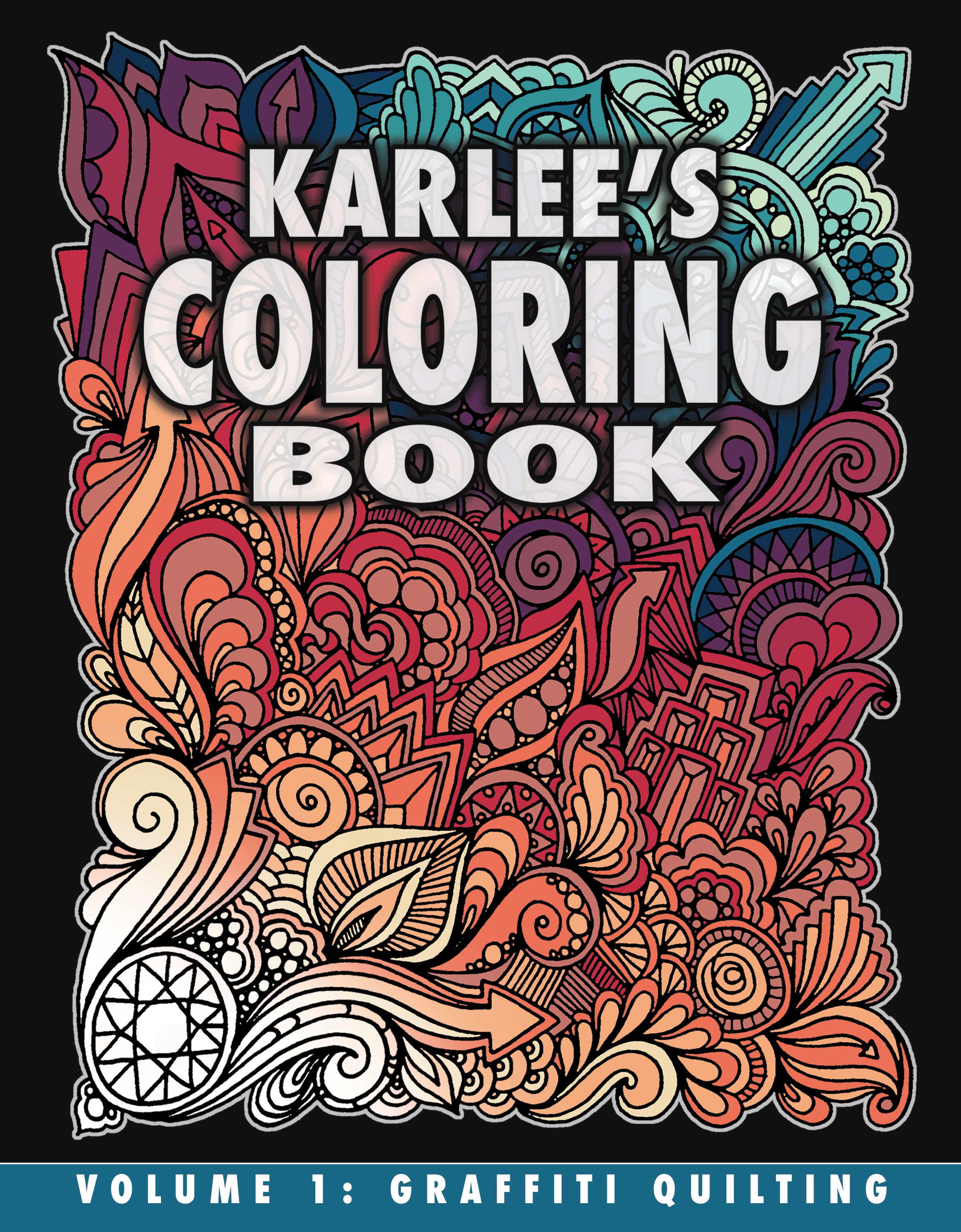 Karlee's Coloring Book Vol. 1 – Graffiti Quilting – Karlee Porter
